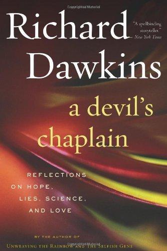 Richard Dawkins: A Devil's Chaplain (2003, Houghton Mifflin)