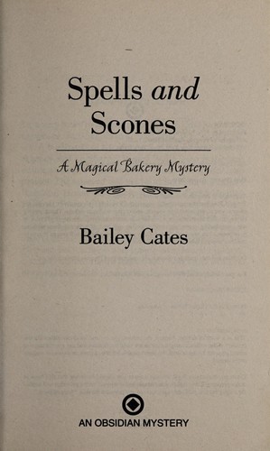 Bailey Cates: Spells and Scones (AudiobookFormat, 2016, Penguin Publishing Group)