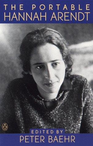 Hannah Arendt: The Portable Hannah Arendt (2000, Penguin (Non-Classics))