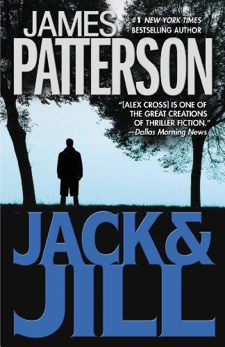 James Patterson: Jack & Jill (Alex Cross, #3) (2003)