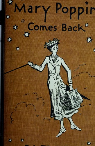 P. L. Travers: Mary Poppins comes back (1997, Harcourt)