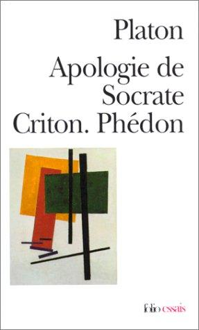 Plato: Apologie de Socrate - Criton - Phedon (Paperback, Spanish language, 1999, Gallimard Education)