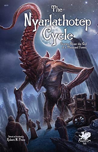 Chaosium Inc, Robert M. Price: The Nyarlathotep Cycle (2006, Chaosium)