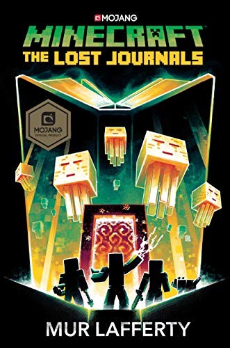 Mur Lafferty: Minecraft : The Lost Journals (Hardcover, 2019, Del Rey)