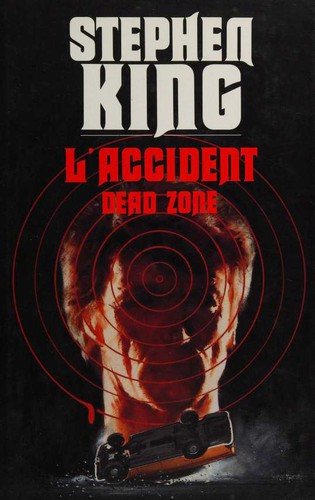 Stephen King: L'accident (Hardcover, French language, 1994, France Loisirs)