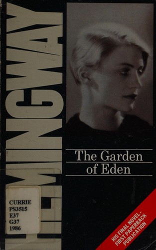Ernest Hemingway: The garden of Eden. (1988, Grafton)