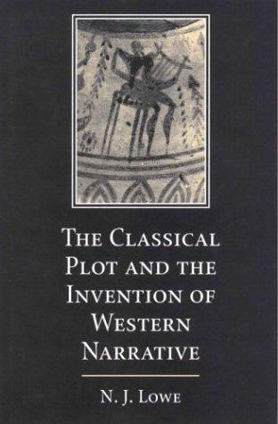 N. J. Lowe: The classical plot and the invention of Western narrative (2000, Cambridge University Press)