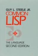 Guy L. Steele: COMMON LISP (1990, Digital Press)