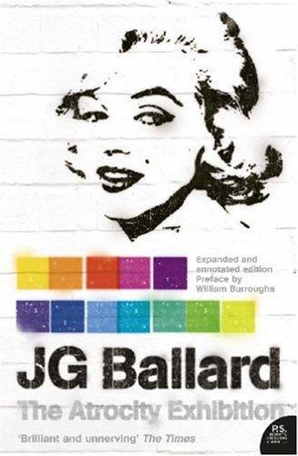 J. G. Ballard: Atrocity Exhibition (2001)