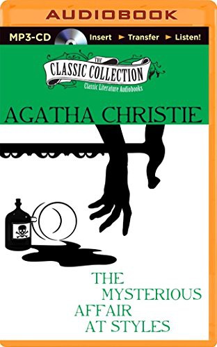 Ralph Cosham, Agatha Christie: Mysterious Affair at Styles, The (2014, The Classic Collection, Classic Collection)