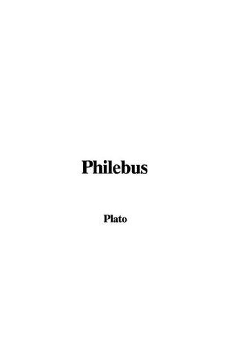 Plato: Philebus (Paperback, 2002, IndyPublish.com)
