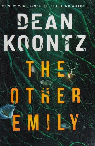 Dean Koontz: The Other Emily (Hardcover, 2021, Thomas & Mercer)