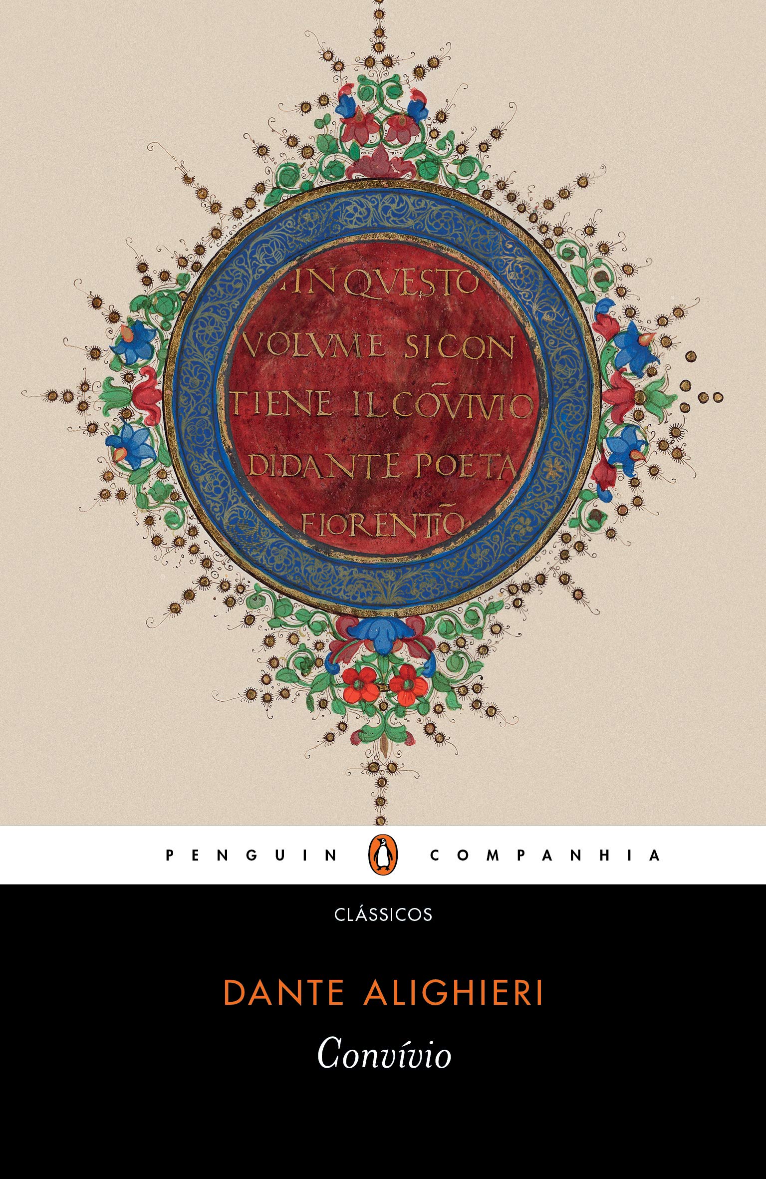 Dante Alighieri, Emanuel França de Brito (trad.): Convívio (Paperback, Português language, 2019, Penguin, Companhia das Letras)