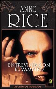 Anne Rice: Entrevista con el vampiro (Paperback, Spanish language, 2005, Ediciones B)