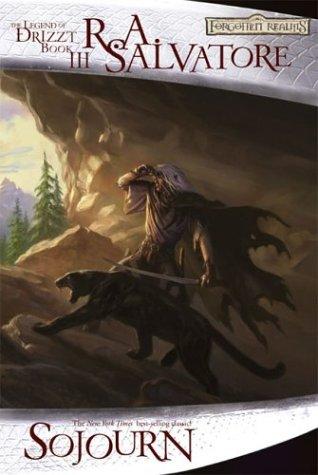 R. A. Salvatore: Sojourn (Hardcover, 2004, Wizards of the Coast)