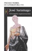 José Saramago: El evangelio segun Jesucristo (Paperback, Spanish language, 1998, Santillana USA Pub Co Inc)