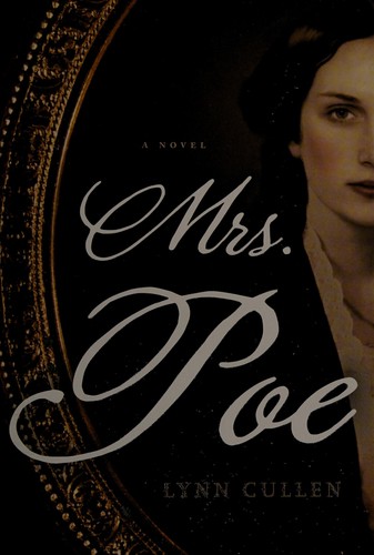 Lynn Cullen: Mrs. Poe (2013)