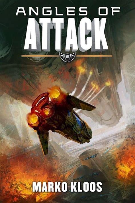Marko Kloos: Angles of Attack (Paperback, 2015, 47North)