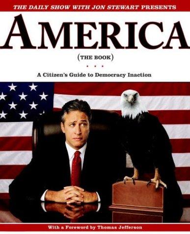 The Writers of The Daily Show, Jon Stewart undifferentiated: The Daily Show with Jon Stewart Presents America (The Audiobook) (AudiobookFormat, 2004, Hachette Audio)