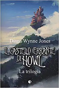 Diana Wynne Jones: Il Castello Errante di Howl (Paperback, 2017, Kappalab)