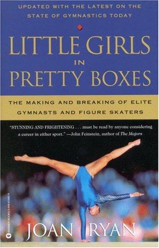 Ryan, Joan: Little girls in pretty boxes (2000, Warner Books)