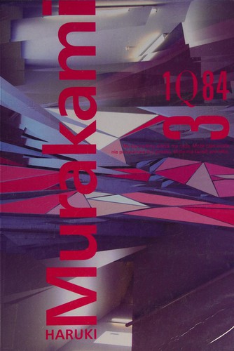 Haruki Murakami: 1Q84 (Polish language, 2011, Warszawskie Wydawn. Literackie MUZA SA)