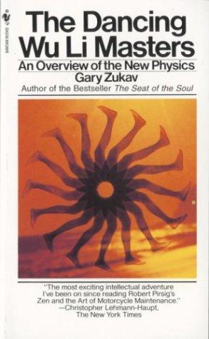 Gary Zukav: The Dancing Wu Li Masters (Paperback, 1984, Bantam)