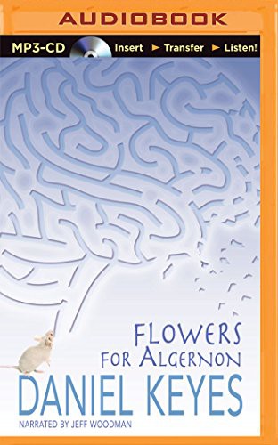 Daniel Keyes, Jeff Woodman: Flowers for Algernon (AudiobookFormat, 2015, Recorded Books on Brilliance Audio)