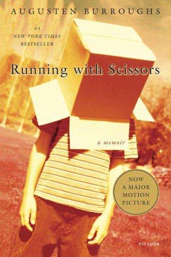 Augusten Burroughs: Running with scissors (2003, St. Martin's Press)