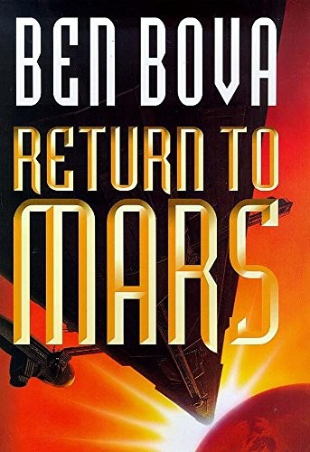 Ben Bova: Return to Mars (Hardcover, 1999, Hodder & Stoughton)