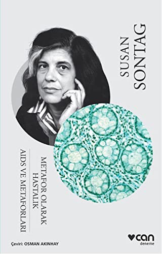 Susan Sontag: Metafor Olarak Hastalik - Aids ve Metaforlari (Paperback, 2015, Can Yayinlari)