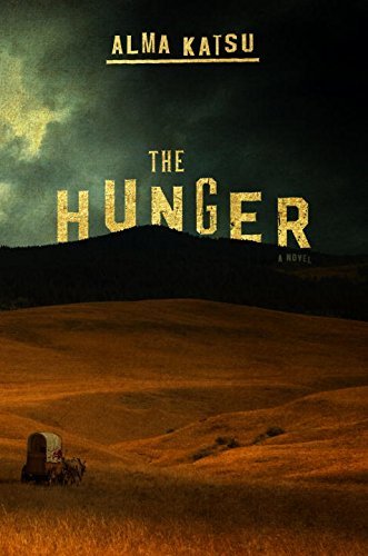Alma Katsu: The hunger (2018)