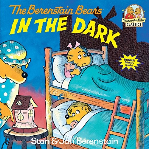 Stan Berenstain, Jan Berenstain: The Berenstain Bears in the Dark (First Time Books) (1982, Random House Books for Young Readers)