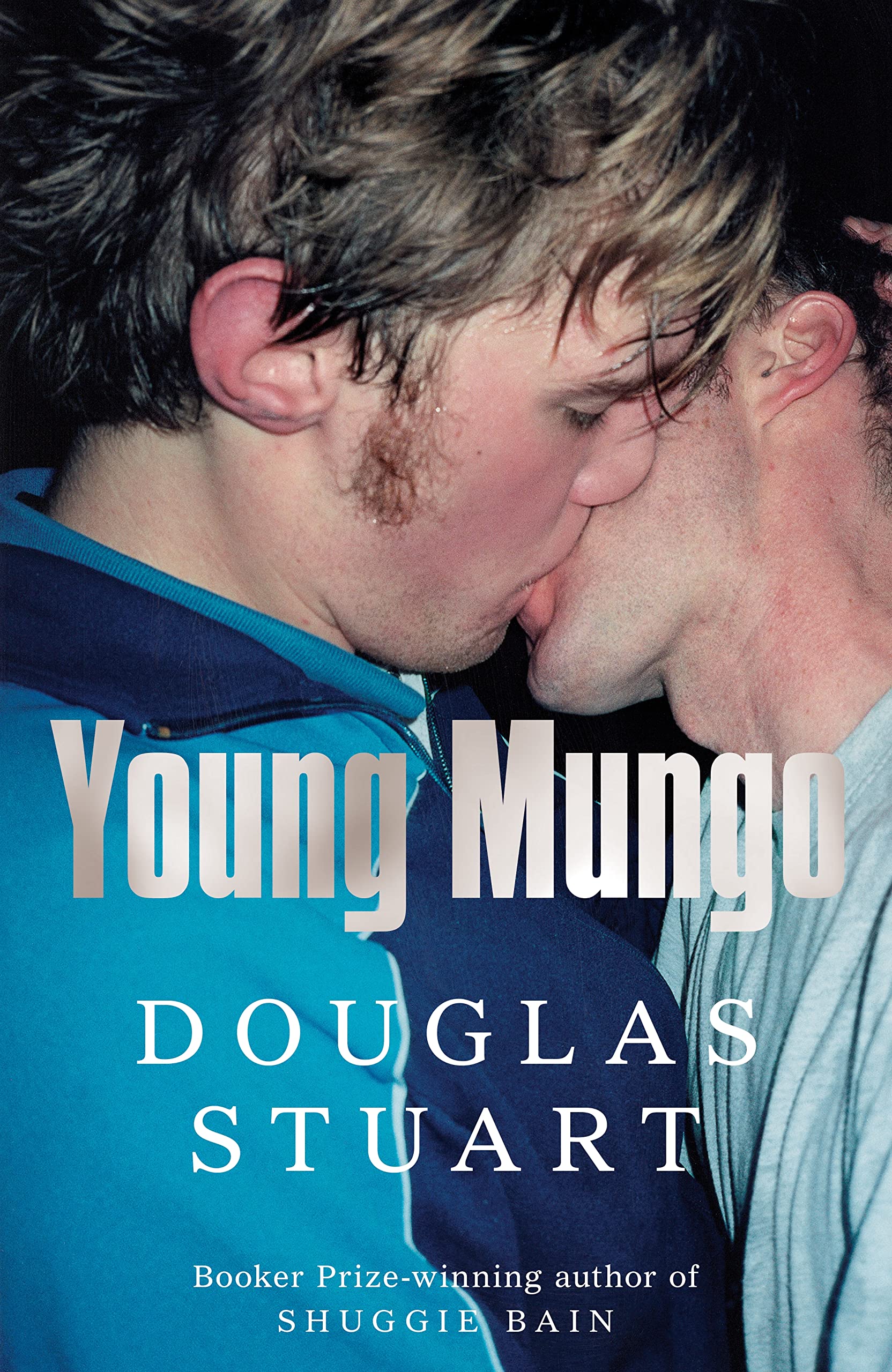 Douglas Stuart: Young Mungo (2022, Pan Macmillan)