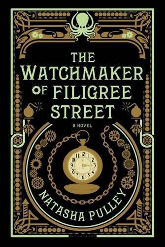 Natasha Pulley: The watchmaker of Filigree Street (2015)