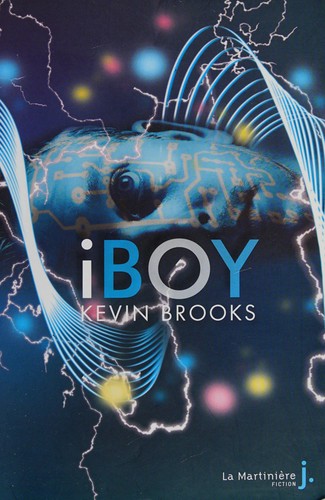 Kevin Brooks: Iboy (French language, 2011, De La Martinière Jeunesse)