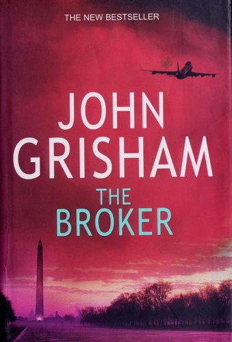 John Grisham: The broker (2005, Century)