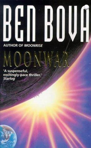 Ben Bova: Moonwar (Paperback, 1998, New English Library Ltd)