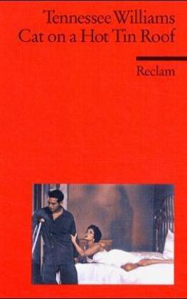 Ferdinand Schunck, Tennessee Williams: Cat on a Hot Tin Roof. (Lernmaterialien) (Paperback, German language, 1997, Reclam, Ditzingen)