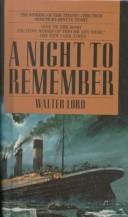 Walter Lord: A Night to Remember (Hardcover, 1999, Tandem Library)
