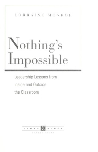 Lorraine Monroe: Nothing's impossible (1997, Times Books)
