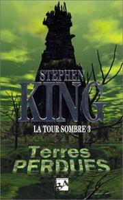 Stephen King: La tour sombre. 3, Terres perdues (French language, 1998, J'ai lu)