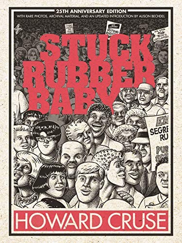 Howard Cruse, Alison Bechdel: Stuck Rubber Baby 25th Anniversary Edition (Hardcover, 2020, First Second)