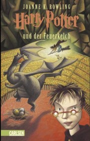 J. K. Rowling: Harry Potter Und Der Feuerkelch (German language, 1999, Carlsen Verlag GmbH)