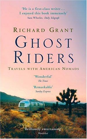 Richard Grant: Ghost Riders (Paperback, 2003, Abacus)
