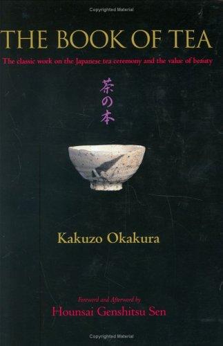 Okakura Kakuzo: The Book of Tea (Hardcover, 2006, Kodansha International)