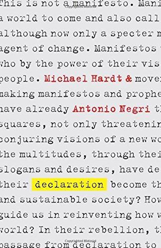 Michael Hardt, Antonio Negri: Declaration (2012)