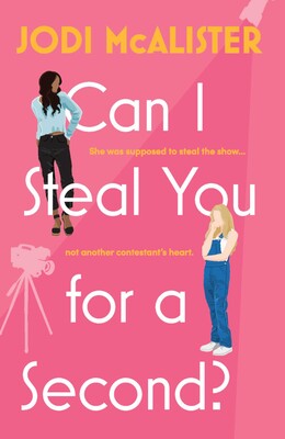 Jodi McAlister: Can I Steal You for a Second? (EBook, Simon & Schuster (Australia))
