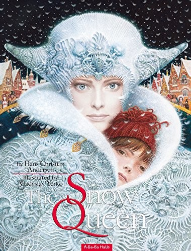 Hans Christian Andersen: The Snow Queen (Hardcover, 2016, A-Ba-Ba Haus)
