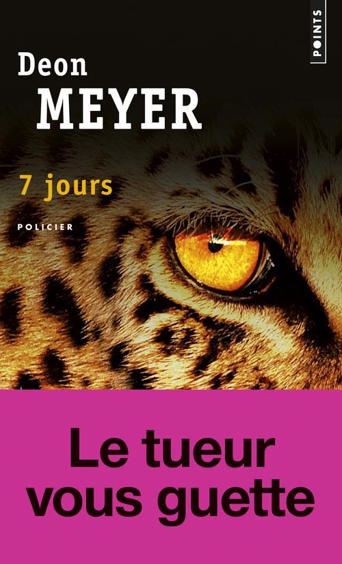Deon Meyer: 7 jours (French language)